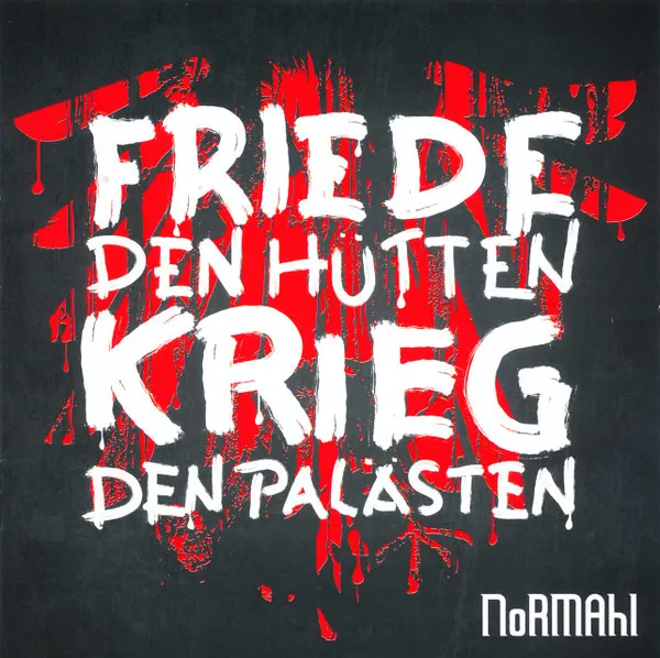 Friede den Hütten, Krieg den Palästen
