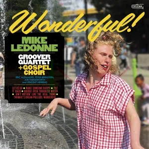 Ledonne, Mike & Groover Quartet & Gospel Choir