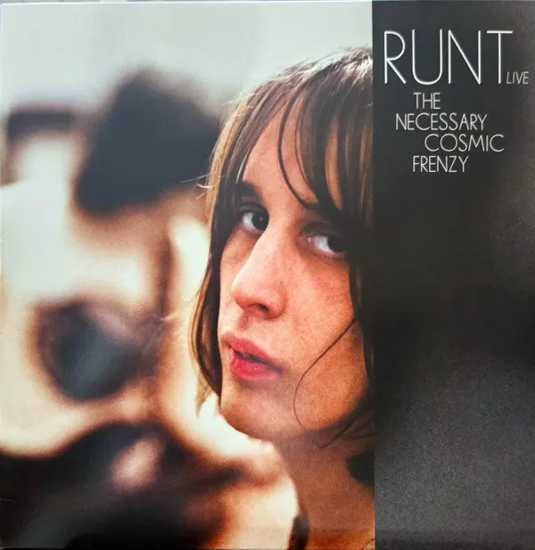Runt:  The Necessary Cosmic Frenzy (140Gr.)
