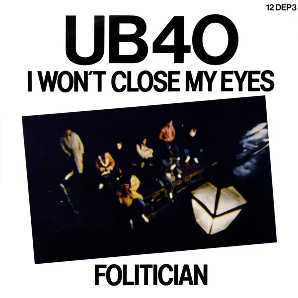 I Won't Close My Eyes / Folitician