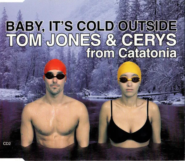 Baby, It's Cold Outside
