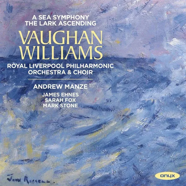 A Sea Symphony · The Lark Ascending