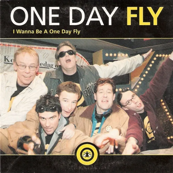 I Wanna Be A One Day Fly