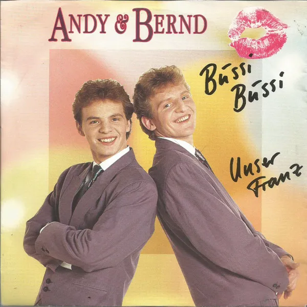 Bussi Bussi / Unser Franz