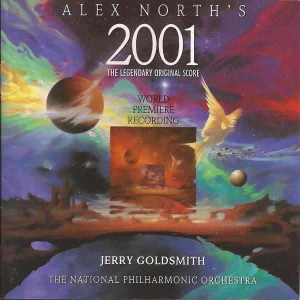 Alex North's 2001 (The Legendary Original Score · World Premiere Recording)