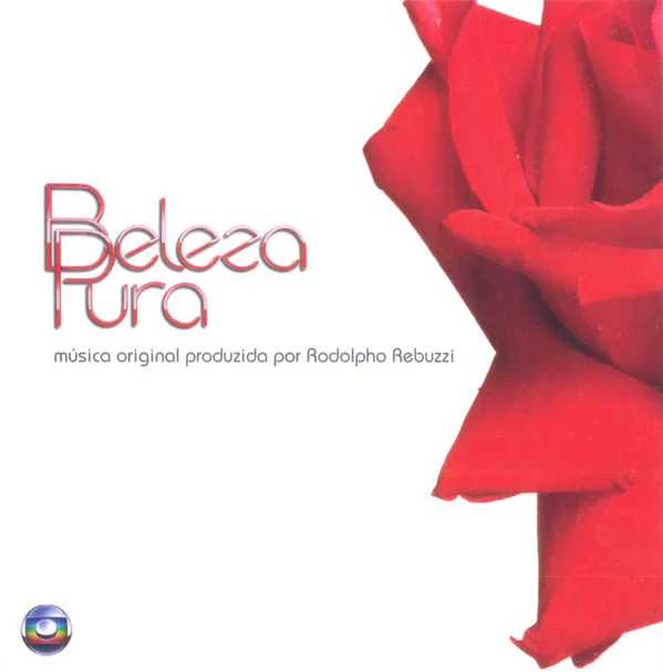 Beleza Pura - Música Original Produzida por Rodolpho Rebuzzi
