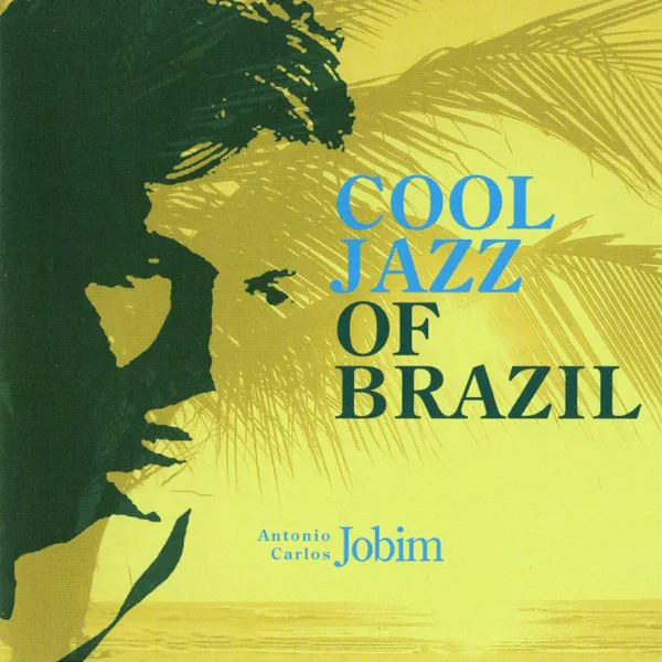 Cool Jazz Of Brazil