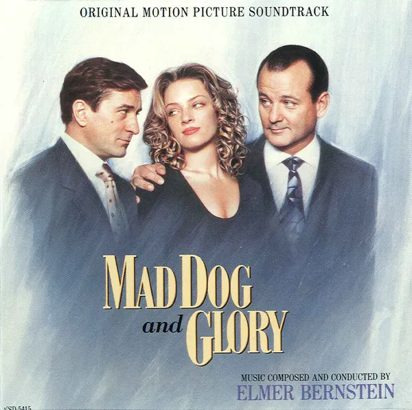 Mad Dog And Glory - Original Motion Picture Soundtrack