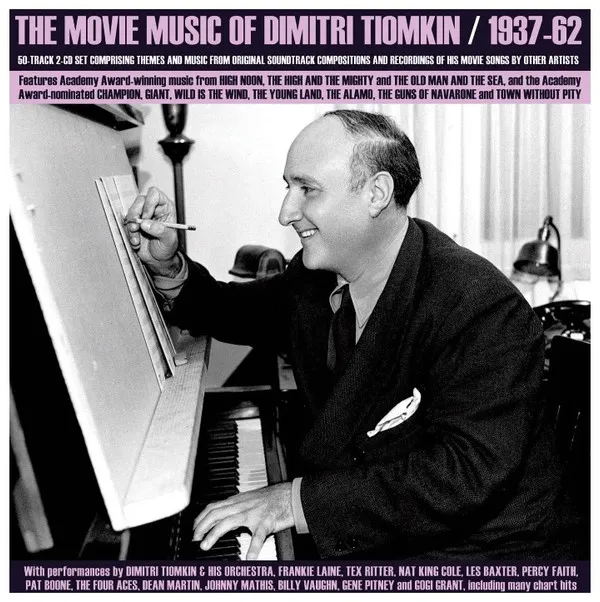 The Movie Music Of Dimitri Tiomkin 1937 - 1962