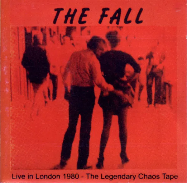 Live In London 1980 - The Legendary Chaos Tape