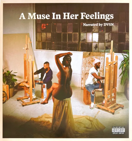 A MUSE IN HER FEELINGS