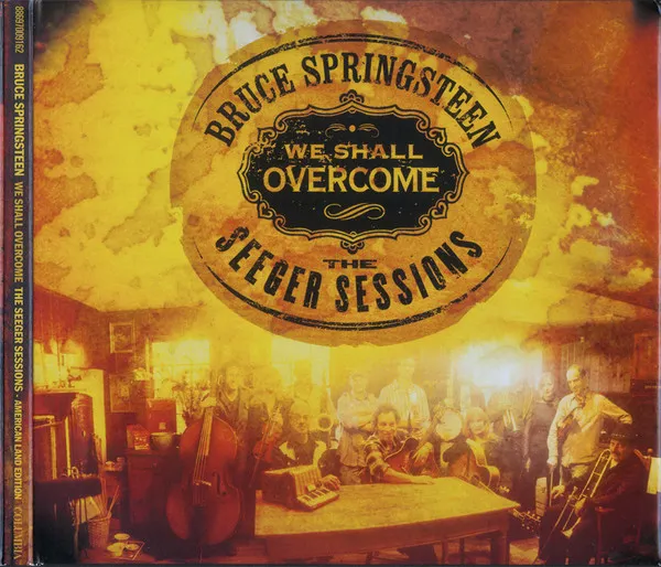 We Shall Overcome - The Seeger Sessions - American Land Edition