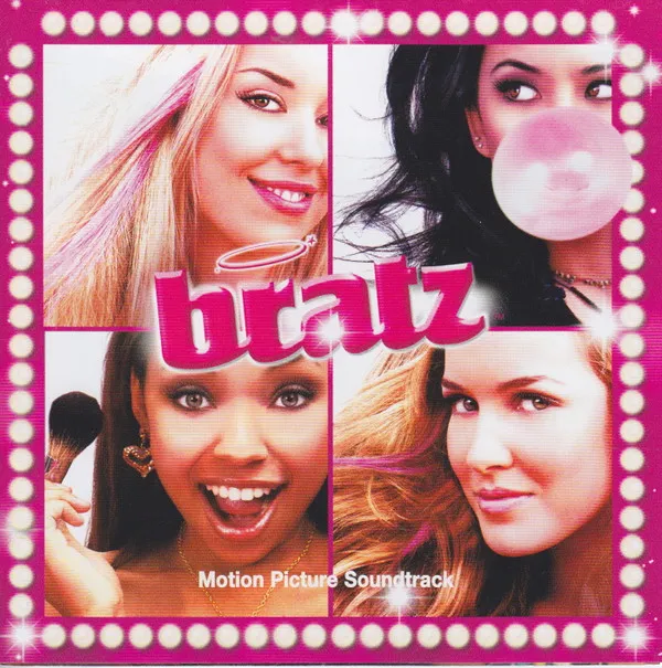 Bratz: Motion Picture Soundtrack