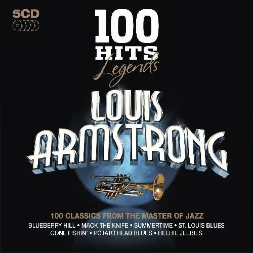 100 Hits Legends: Louis Armstrong