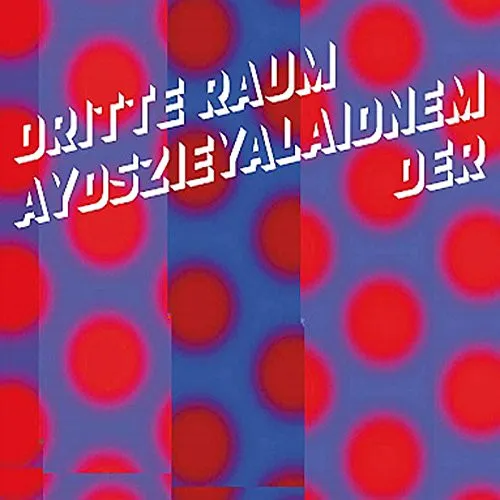 DER DRITTE RAUM