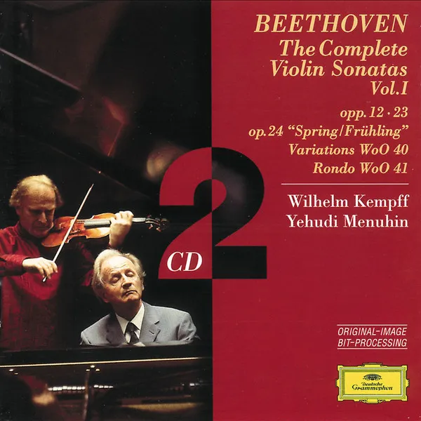 The Complete Violin Sonatas Vol. I: Opp. 12 • 23 • Op. 24 "Spring = Frühling" • Variations WoO 40 • Rondo WoO 41