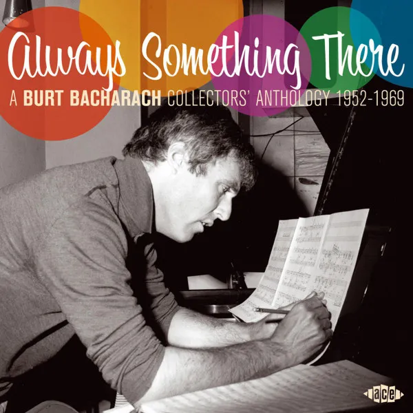 Always Something There (A Burt Bacharach Collectors' Anthology 1952-1969)