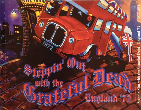 Steppin' Out With The Grateful Dead England '72