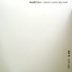 Funkfaker: Music Saves My Soul