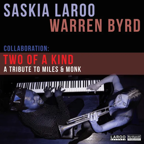 Two Of A Kind, Collaboration, A Tribute To Miles & Monk
