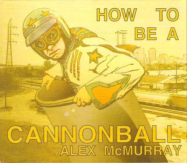 How To Be A Cannonball