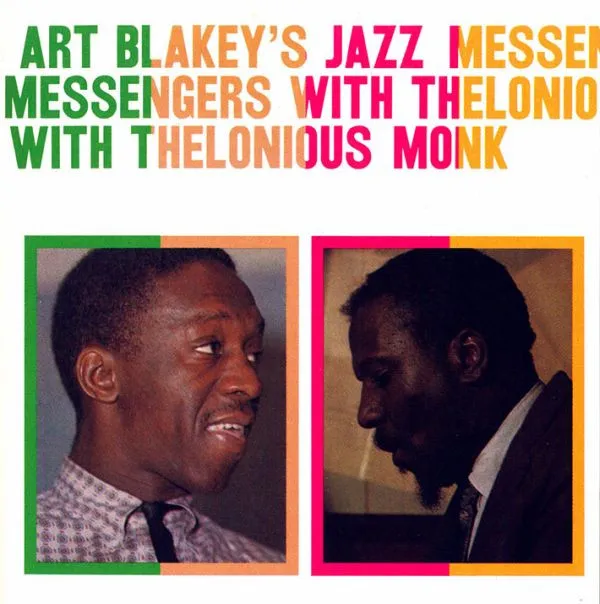 Art Blakey's Jazz Messengers With Thelonious Monk