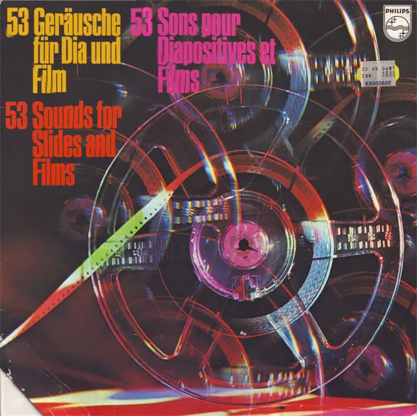 53 Geräusche Für Dia Und Film / 53 Sounds For Slides And Films / 53 Sons Pour Diapositives Et Films