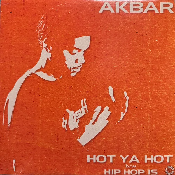 Hot Ya Hot b/w Hip Hop Is