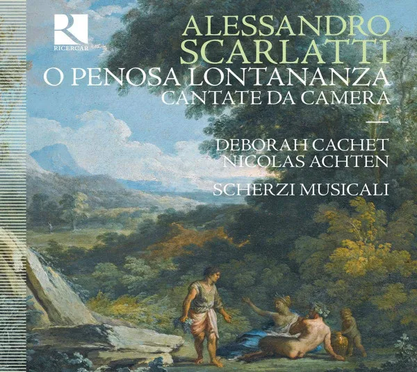 O Penosa Lontananza - Cantate Da Camera