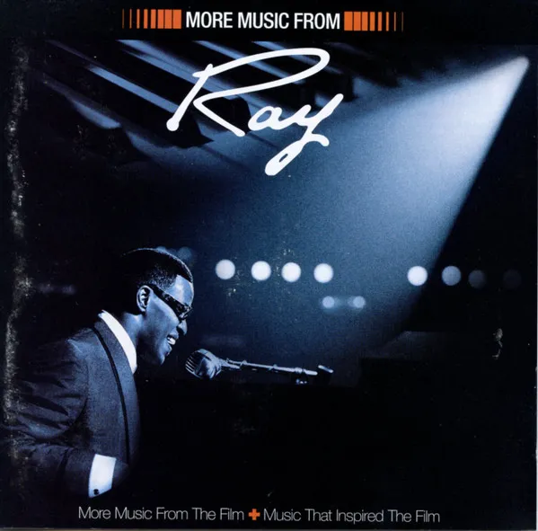 More Music From Ray (More Music From The Film + Music That Inspired The Film)