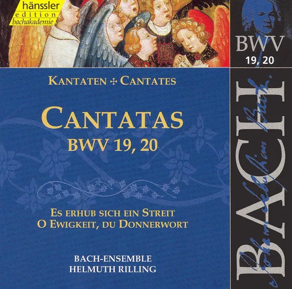 Cantatas BWV 19, 20