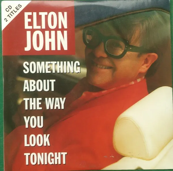 Something About The Way You Look Tonight
