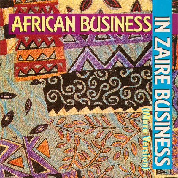 In Zaire Business (Mara Version)