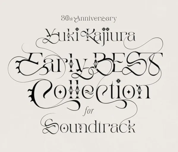 30th Anniversary Early BEST Collection for Soundtrack