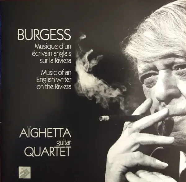 Burgess - Musique D'un Écrivain Anglais Sur La Riviera = Music Of An English Writer On The Riviera