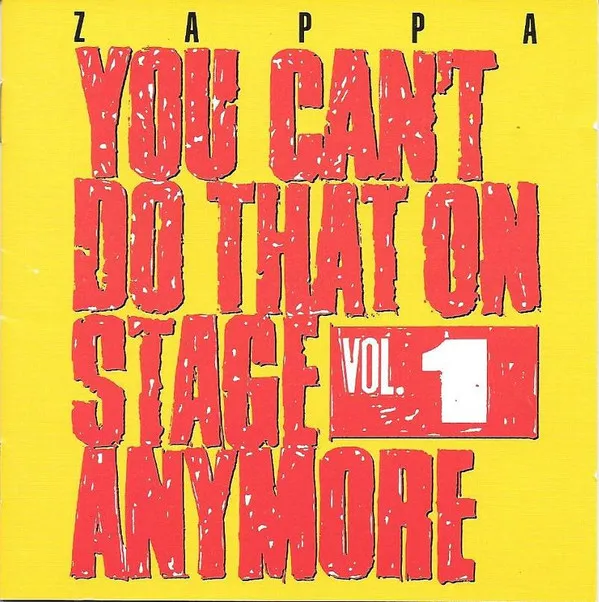 You Can't Do That On Stage Anymore Vol. 1