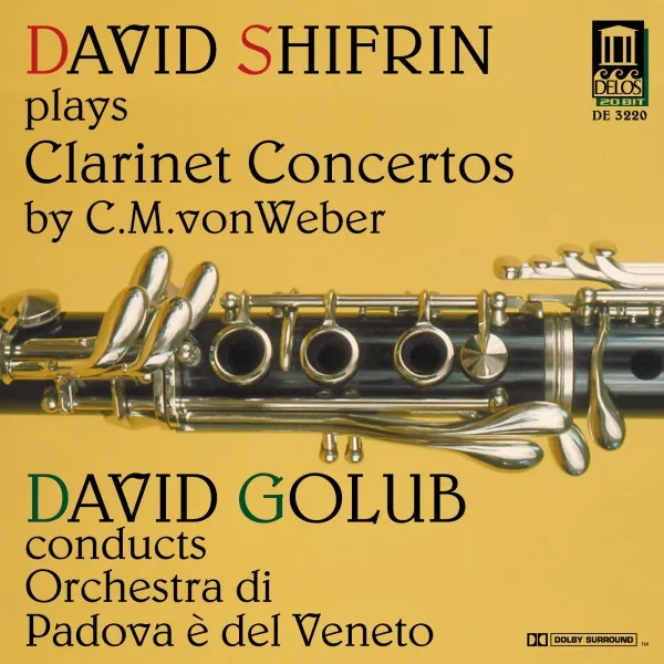 David Shifrin Plays Clarinet Concertos By C.M. Von Weber