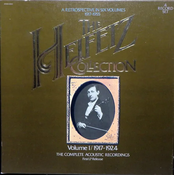 The Heifetz Collection • Volume 1 / 1917-1924 (The Complete Acoustic Recordings)
