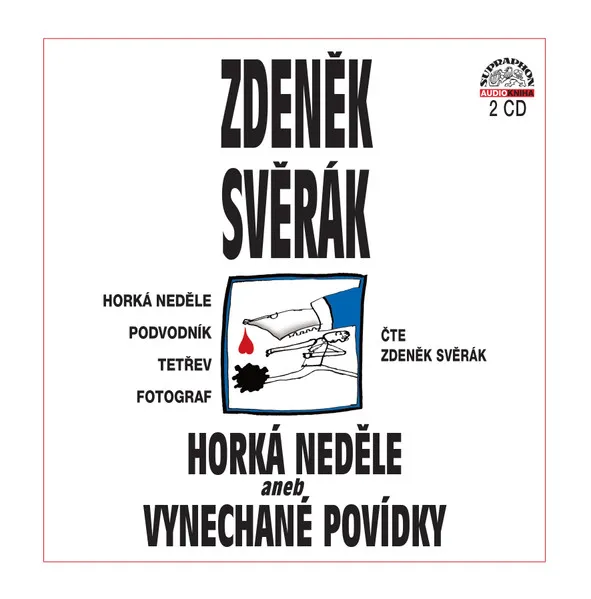 Svěrák: Horká neděle aneb Vynechané povídky