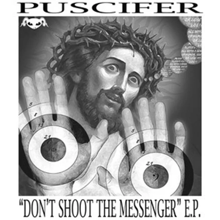 "Don't Shoot The Messenger" E.P.