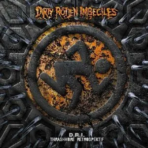 D.R.I. Thrashkore Retrospektif