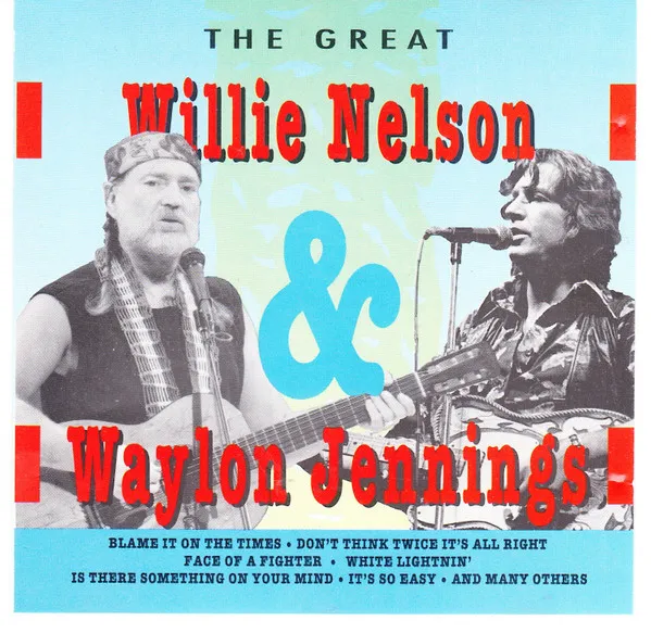 The Great Willie Nelson & Waylon Jennings