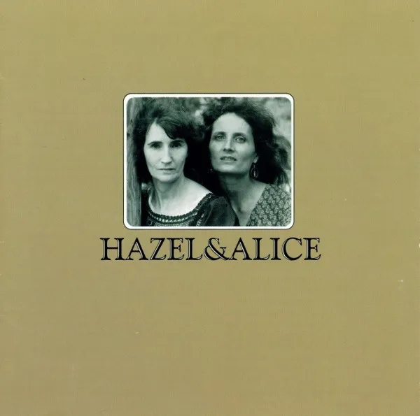 Hazel & Alice