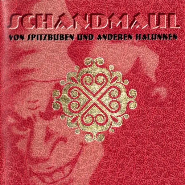 Von Spitzbuben Und Anderen Halunken