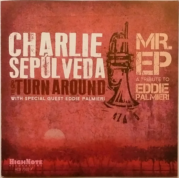 Mr. EP A Tribute To Eddie Palmieri