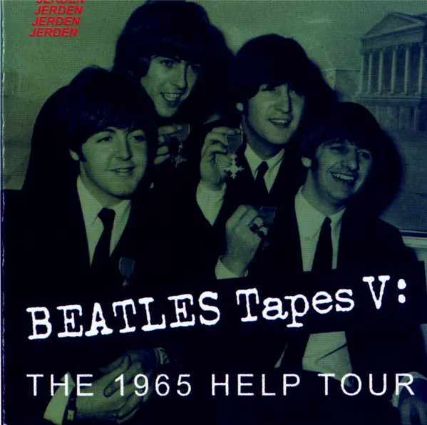 Beatles Tapes V: The 1965 Help Tour