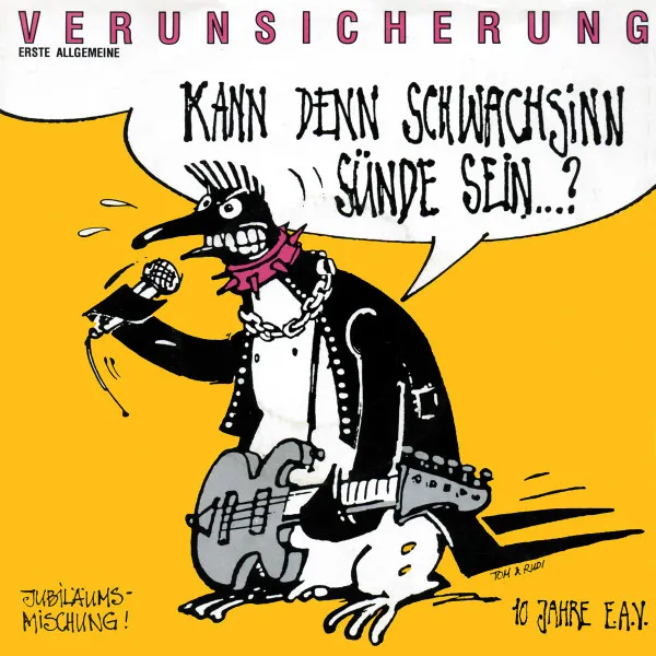 Kann Denn Schwachsinn Sünde Sein...?