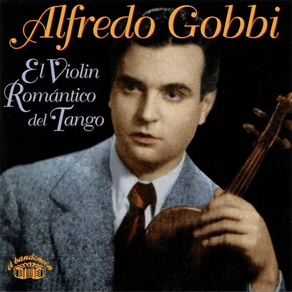 El Violin Romantico del Tango