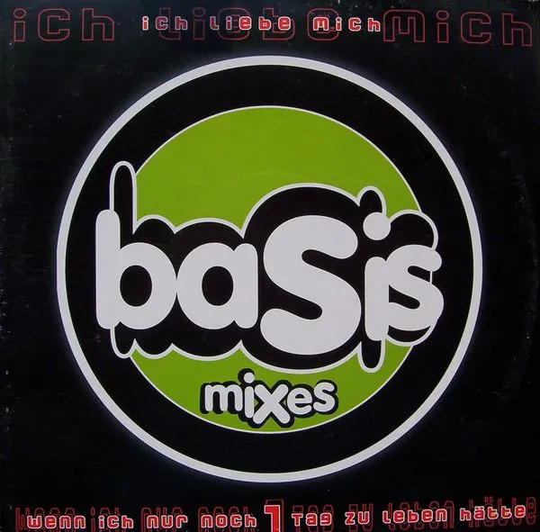 Ich Liebe Mich / Wenn Ich Nur Noch 1 Tag Zu Leben Hätte (Mixes)