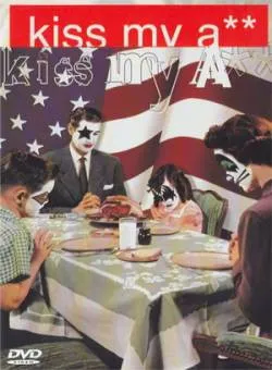 Kiss My A**
